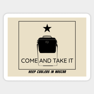 Come and Take It NASCAR! Sticker